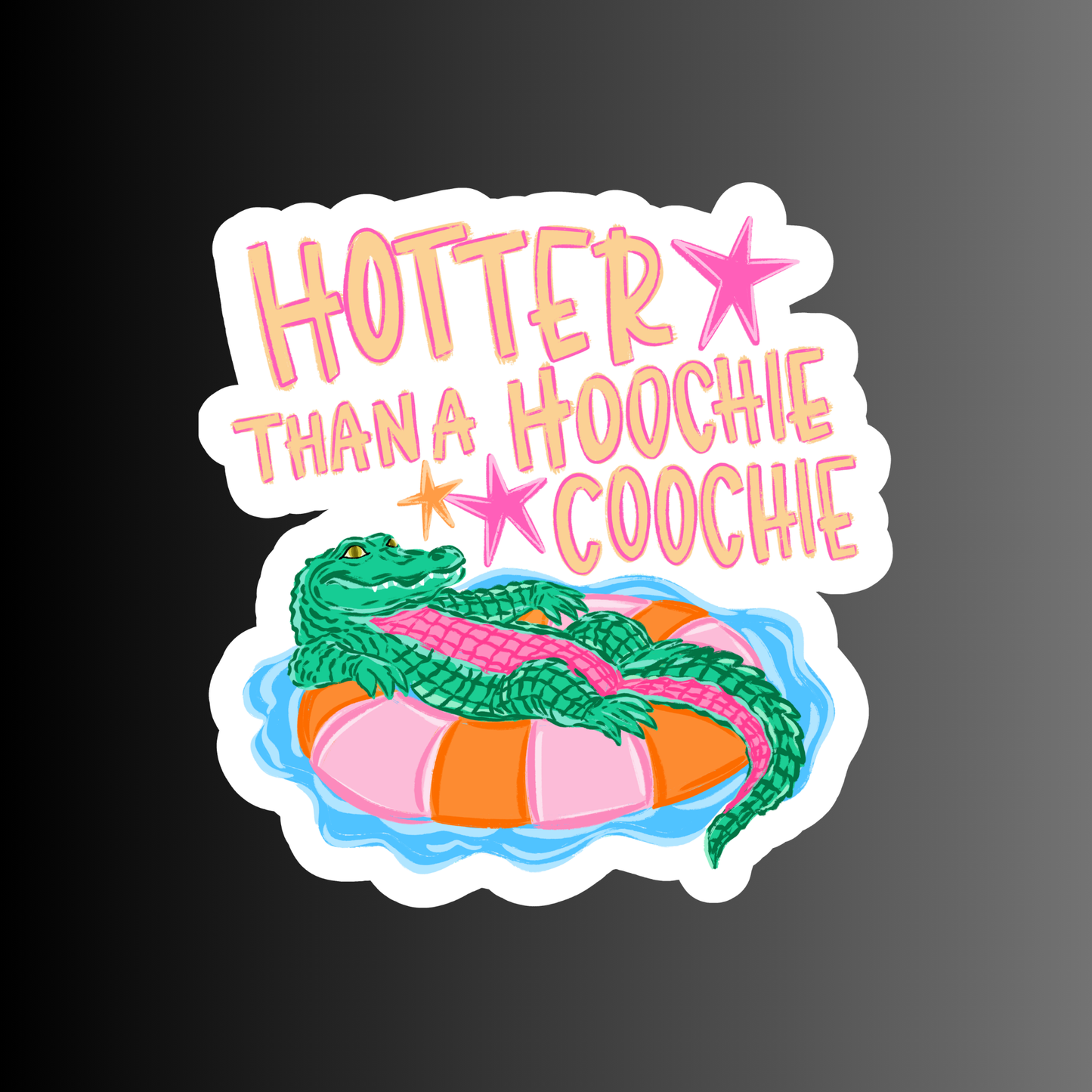 HOTTER THAN A HOOCHIE COOCHIE