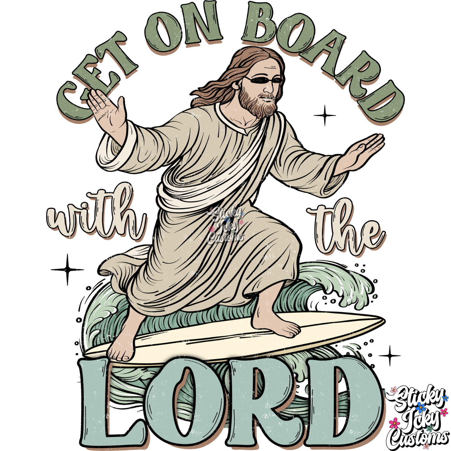 GET ON BOARD WITH THE LORD