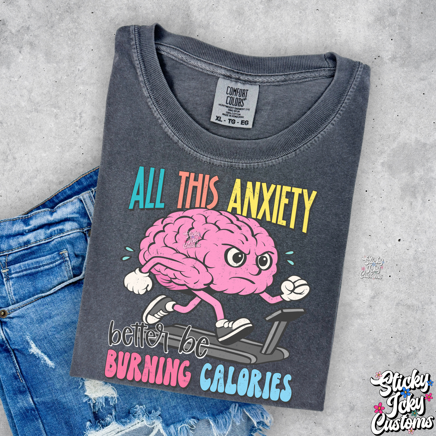 ALL THIS ANXIETY BETTER BE BURNING CALORIES