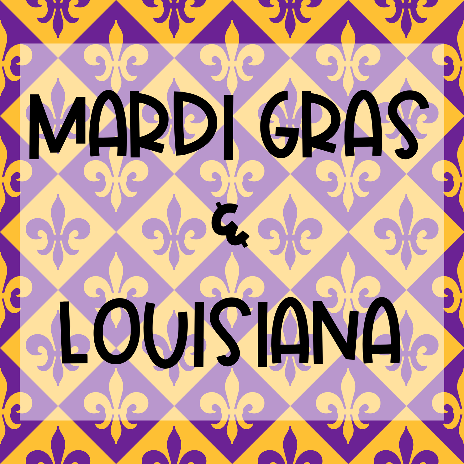 MARDI GRAS & LOUISIANA
