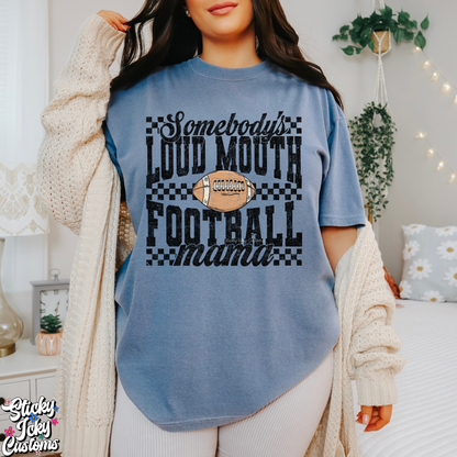 LOUD ASS FOOTBALL MAMA