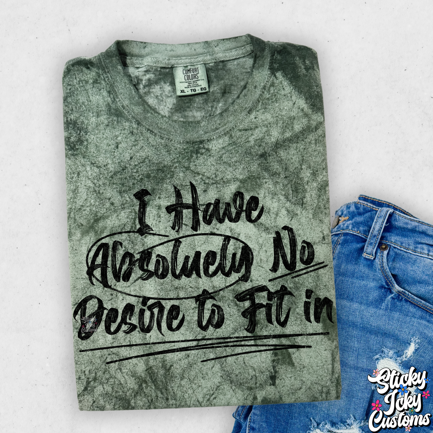 I HAVE ABSOLUETLY NO DESIRE TO FIT IN