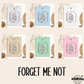 Forget Me Not