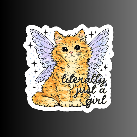 LITERALLY JUST A GIRL