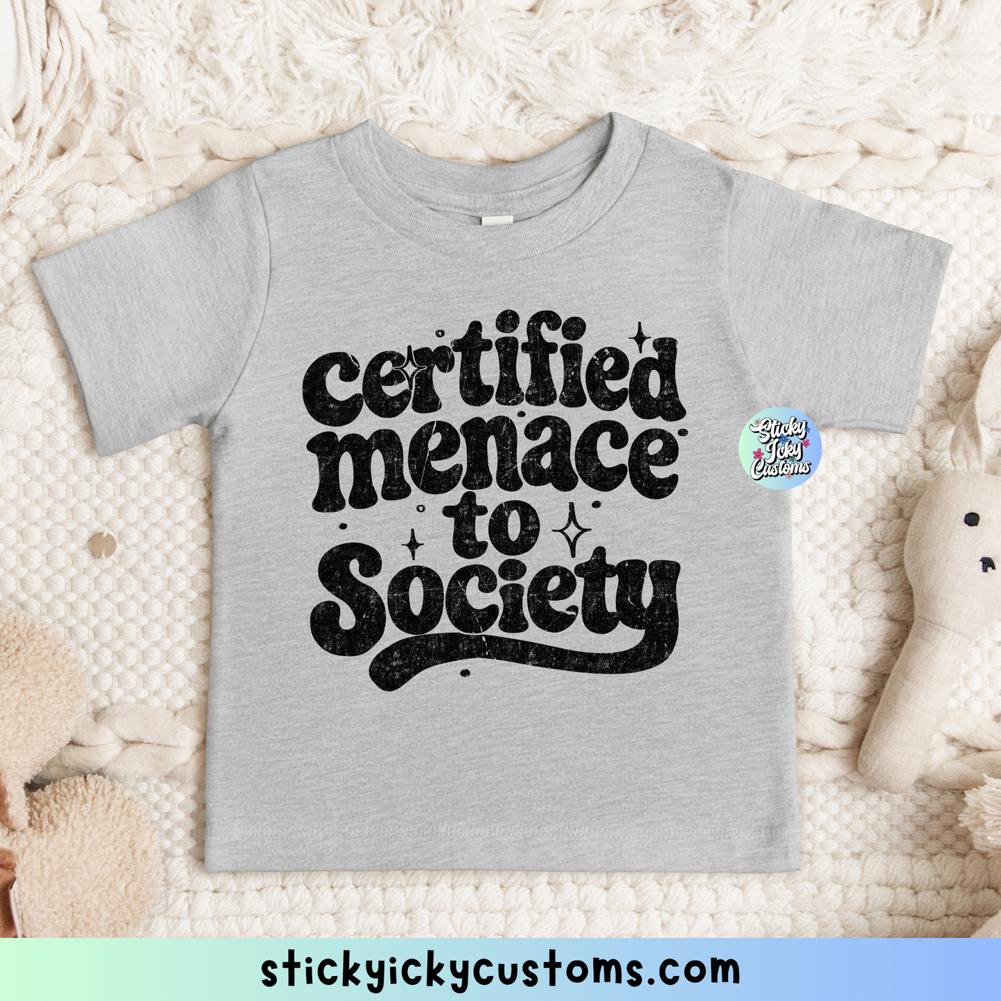 CERTIFIED MENACE TO SOCIETY