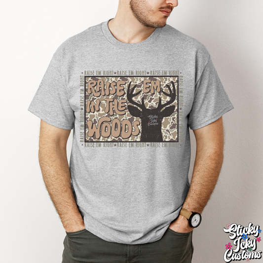 RAISED IN THE WOODS