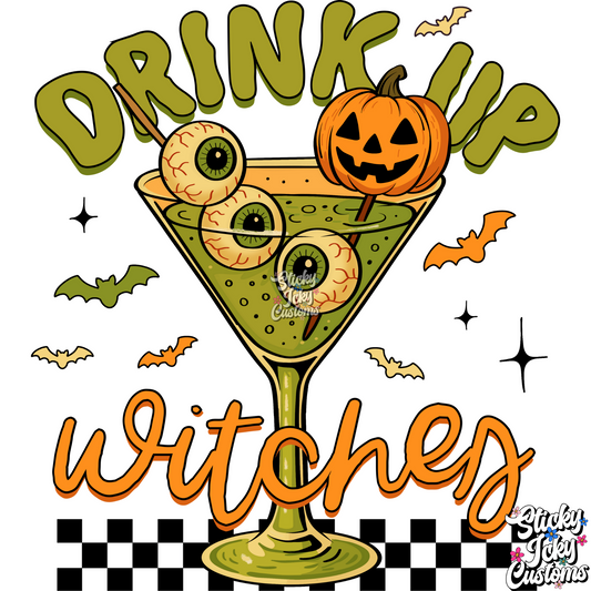 DRINK UP WITCHES