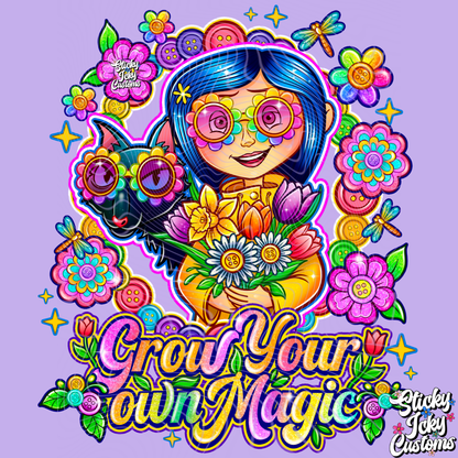 GROW YOUR OWN MAGIC