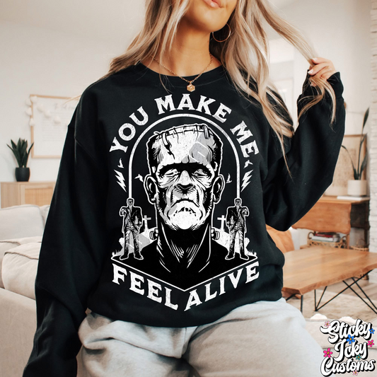 YOU MAKE ME FEEL ALIVE