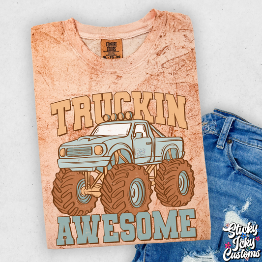 TRUCKIN AWESOME