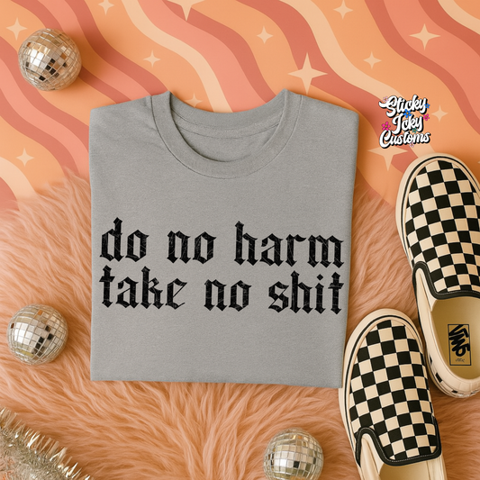 TAKE NO SHIT