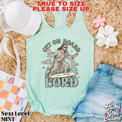 GET ON BOARD WITH THE LORD