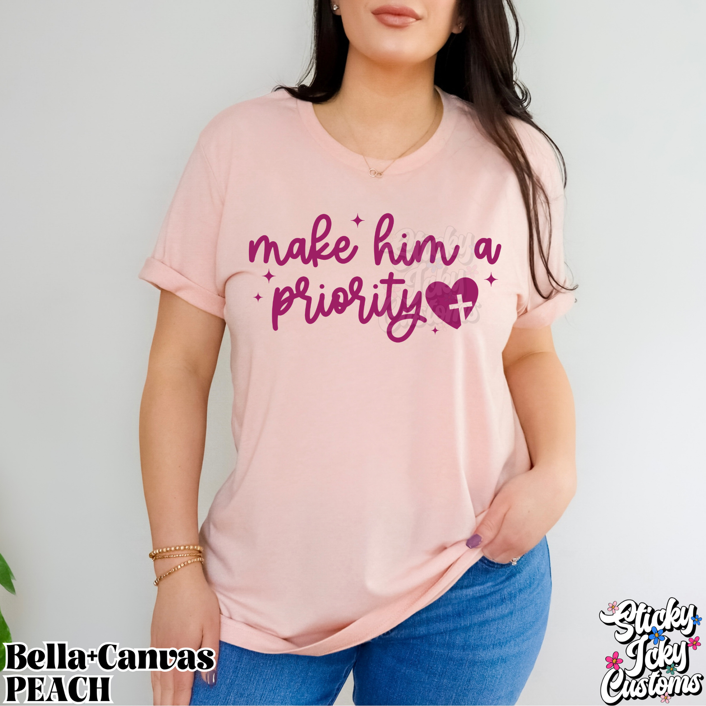 MAKE HIM A PRIORITY