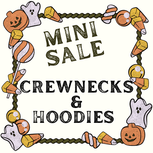 SWEATSHIRT & HOODIES MINI SALE 10/7 TO 10/9