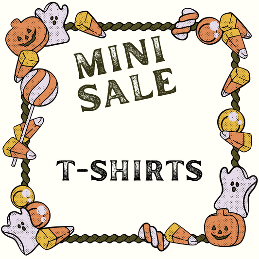T-SHIRT MINI SALE 10/7 TO 10/9