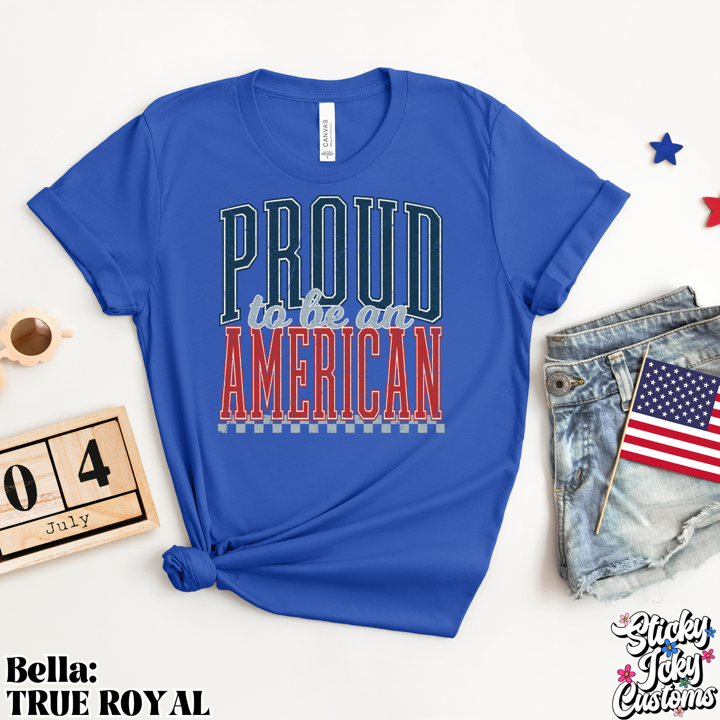PROUD TO BE AN AMERICAN