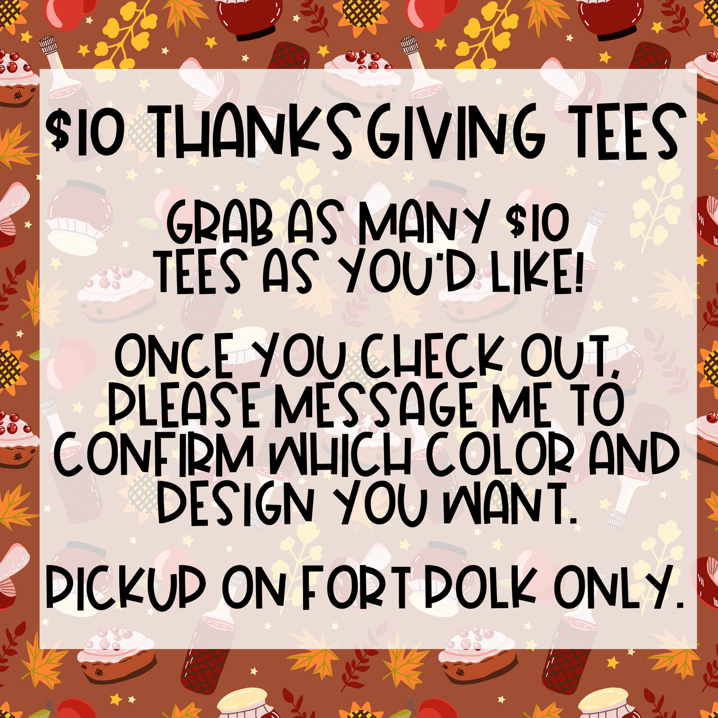 Fort Polk $10 Military Family Thanksgiving Tee Sale